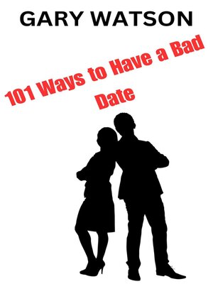 cover image of 101 Ways to Have a Bad Date